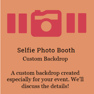 Selfie Photo Booth Custom Backdrop